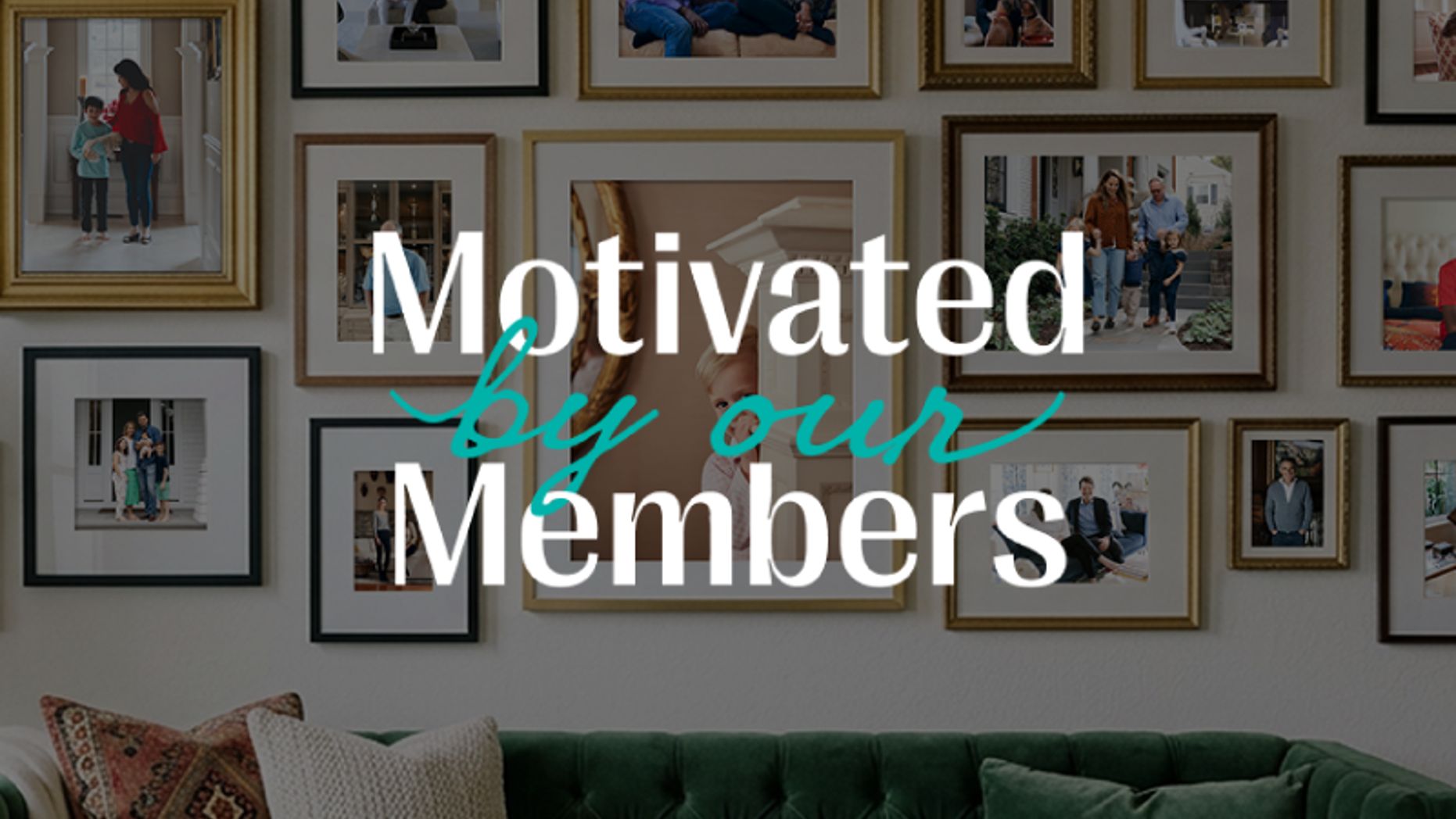 Motivated by Members Wall